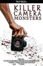 Watch Killer Camera Monsters Movie2k
