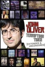 Watch John Oliver Terrifying Times Movie2k