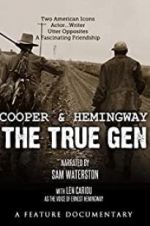 Watch Cooper and Hemingway: The True Gen Movie2k