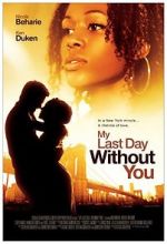 Watch My Last Day Without You Movie2k