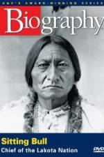 Watch A&E Biography - Sitting Bull: Chief of the Lakota Nation Movie2k