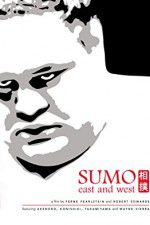 Watch Sumo East and West Movie2k