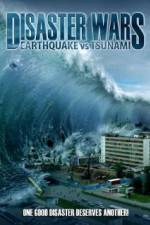 Watch Disaster Wars: Earthquake vs. Tsunami Movie2k