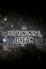 Watch The Astronomer's Dream Movie2k