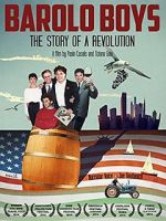 Watch Barolo Boys. The Story of a Revolution Movie2k