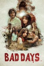 Watch Bad Days Movie2k