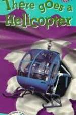 Watch There Goes a Helicopter Movie2k