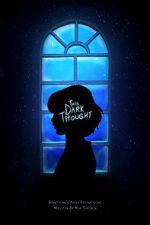 Watch This Dark Thought (Short 2019) Movie2k