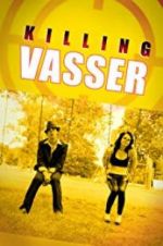 Watch Killing Vasser Movie2k