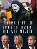 Watch Inside the Russian Info War Machine Movie2k