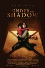 Watch Under the Shadow Movie2k