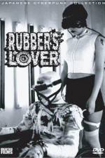 Watch Rubber's Lover Movie2k