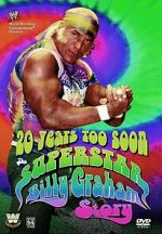 Watch 20 Years Too Soon: Superstar Billy Graham Movie2k