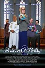 Watch Heavens to Betsy 2 Movie2k