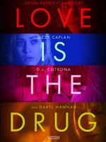 Watch Love Is the Drug Movie2k