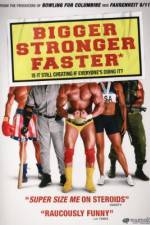 Watch Bigger Stronger Faster* Movie2k