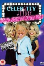 Watch Celebrity Juice - Too Juicy For TV Movie2k