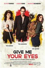 Watch Give Me Your Eyes Movie2k