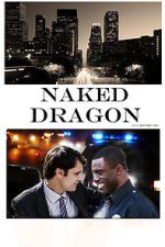 Watch Naked Dragon Movie2k