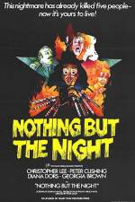 Watch Nothing But the Night Movie2k