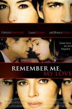 Watch Remember Me My Love Movie2k