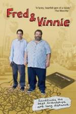 Watch Fred & Vinnie Movie2k