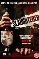 Watch Slaughtered Movie2k