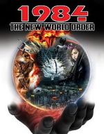 Watch 1984: The New World Order Movie2k