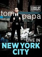 Watch Tom Papa: Live in New York City Movie2k