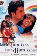 Watch Kuch Tum Kaho Kuch Hum Kahein Movie2k