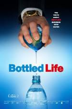 Watch Bottled Life: Nestle's Business with Water Movie2k