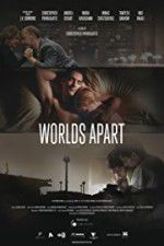 Watch Worlds Apart Movie2k