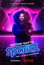 Watch Reggie Watts: Spatial Movie2k