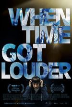Watch When Time Got Louder Movie2k
