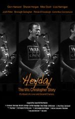 Watch Heyday - The Mic Christopher Story Movie2k