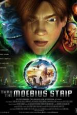 Watch Thru the Moebius Strip Movie2k