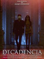 Watch Decadencia Movie2k