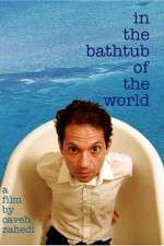 Watch In the Bathtub of the World Movie2k