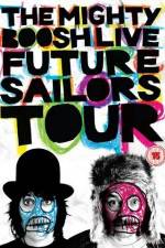 Watch The Mighty Boosh Live Future Sailors Tour Movie2k