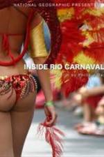 Watch National Geographic: Inside Rio Carnaval Movie2k