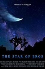 Watch The Star of Eros Movie2k