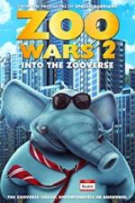 Watch Zoo Wars 2 Movie2k