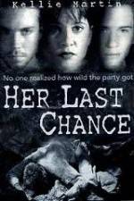 Watch Her Last Chance Movie2k