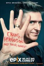 Watch Craig Ferguson: Just Being Honest Movie2k