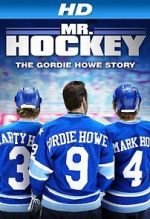 Watch Mr. Hockey: The Gordie Howe Story Movie2k