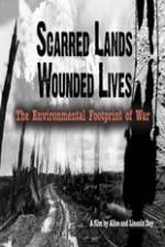 Watch Scarred Lands & Wounded Lives--The Environmental Footprint of War Movie2k