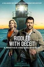 Watch Riddled with Deceit: A Martha\'s Vineyard Mystery Movie2k