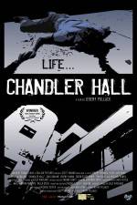 Watch Chandler Hall Movie2k