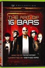 Watch The Art of 16 Bars Get Ya' Bars Up Movie2k