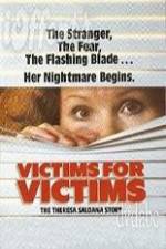 Watch Victims for Victims The Theresa Saldana Story Movie2k